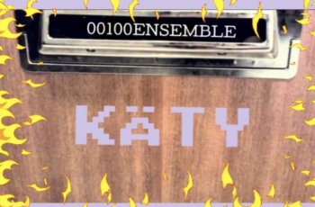 00100ENSEMBLE: KÄTY (Sat)